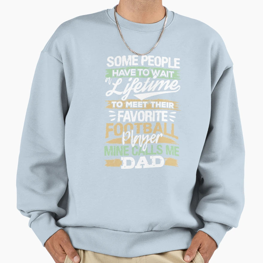 My Favorite Football Player Calls Sweatshirt - Custom Art Print Men Women - T-Shirt, Sweatshirt, Hoodie
