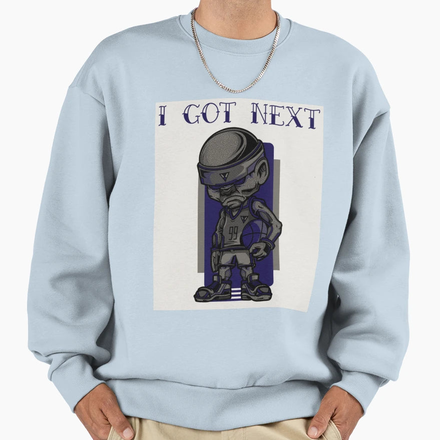 I Got Next T-Shirt - Unique Graphic Unisex - T-Shirt, Sweatshirt, Hoodie