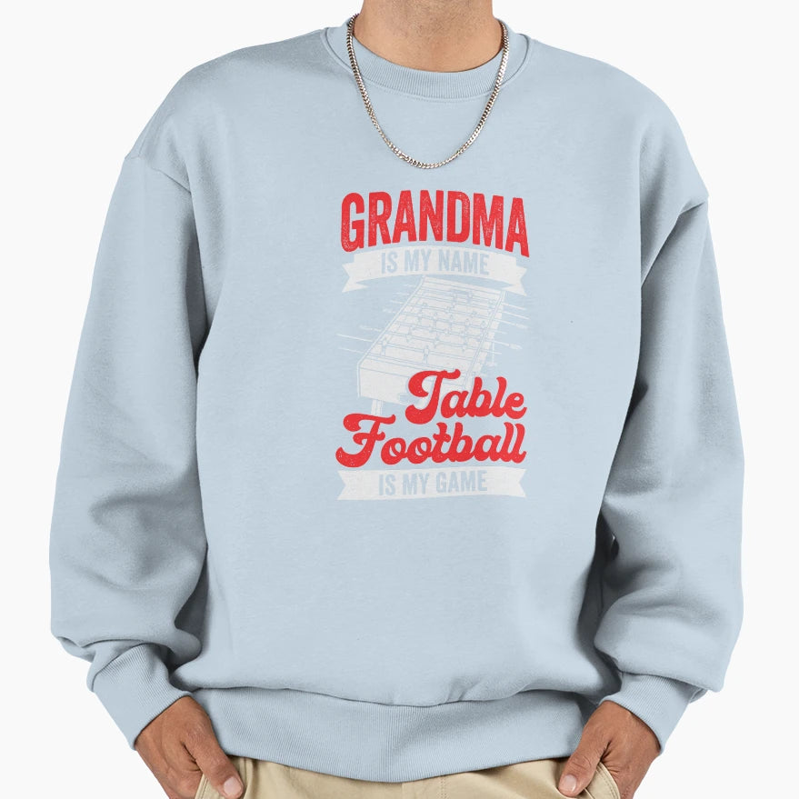 Table Football Soccer Grandma Gift Sweatshirt - Trendy Graphic for Adults - T-Shirt, Sweatshirt, Hoodie