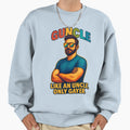 Guncle Meaning Character Sweatshirt - Aesthetic Graphic Men Women - T-Shirt, Sweatshirt, Hoodie