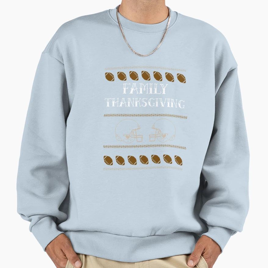 Family Thanksgiving Football Sweatshirt - Aesthetic Graphic Men Women - T-Shirt, Sweatshirt, Hoodie