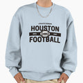 Houston Football Sweatshirt - Fun Novelty Design Men Women - T-Shirt, Sweatshirt, Hoodie