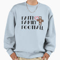 Faith Family Football Sweatshirt - Casual Everyday Wear Men Women - T-Shirt, Sweatshirt, Hoodie