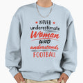 Never Underestimate Who Sweatshirt - Novelty Apparel for Adults - T-Shirt, Sweatshirt, Hoodie