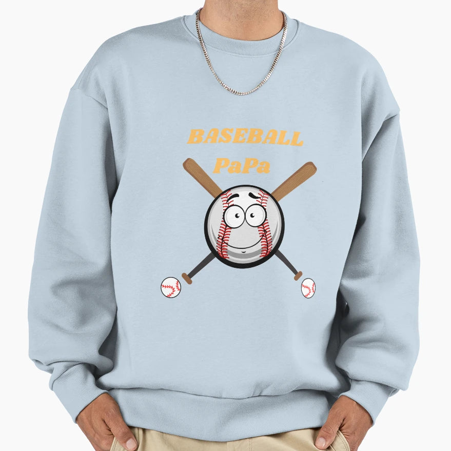 Baseball Papa Father Birthday Gift Sweatshirt - Trendy Graphic Men Women - T-Shirt, Sweatshirt, Hoodie