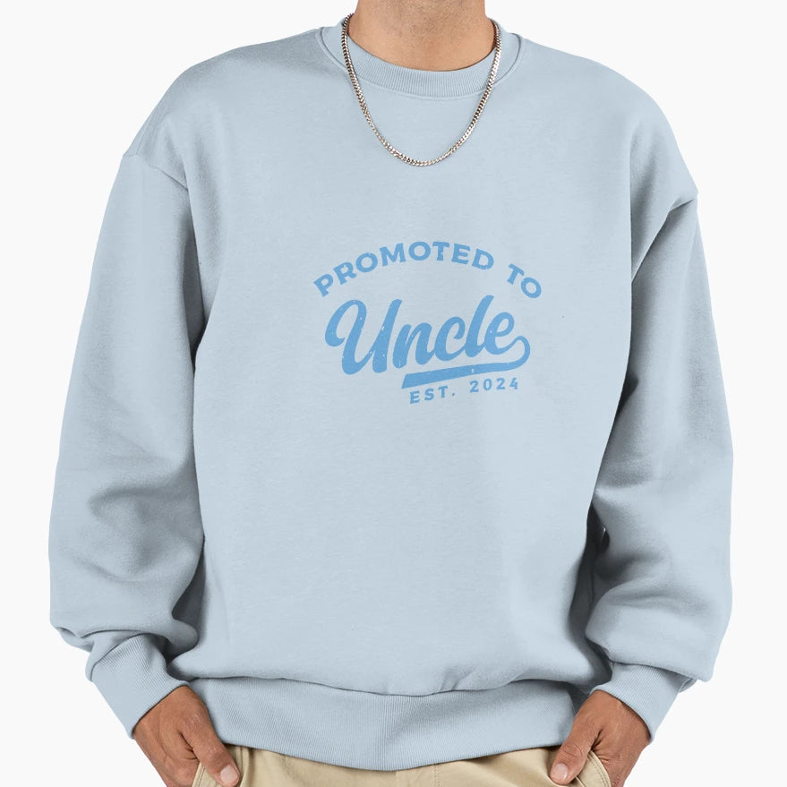 Promoted To Uncle 2024 Soon To Be Uncle Sweatshirt - Trendy Graphic Unisex - T-Shirt, Sweatshirt, Hoodie