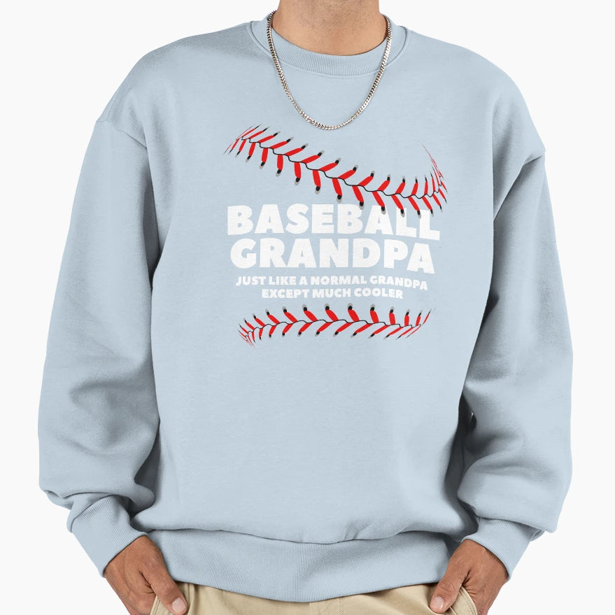 Baseball Grandpa Fathers Day Gift Sweatshirt - Streetwear Style for Adults - T-Shirt, Sweatshirt, Hoodie
