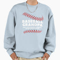 Baseball Grandpa Fathers Day Gift Sweatshirt - Streetwear Style for Adults - T-Shirt, Sweatshirt, Hoodie