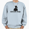 Soccer Aunt Sweatshirt - Custom Art Print Unisex - T-Shirt, Sweatshirt, Hoodie