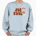 Joe Sweatshirt - Graphic Print Unisex - T-Shirt, Sweatshirt, Hoodie