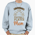 My Favourite Football Player Sweatshirt - Fun Novelty Design Men Women - T-Shirt, Sweatshirt, Hoodie