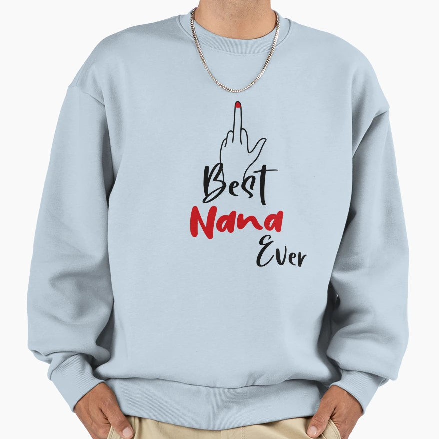 Best Nana Finger Mug Middle Finger Sweatshirt - Trendy Graphic Men Women - T-Shirt, Sweatshirt, Hoodie