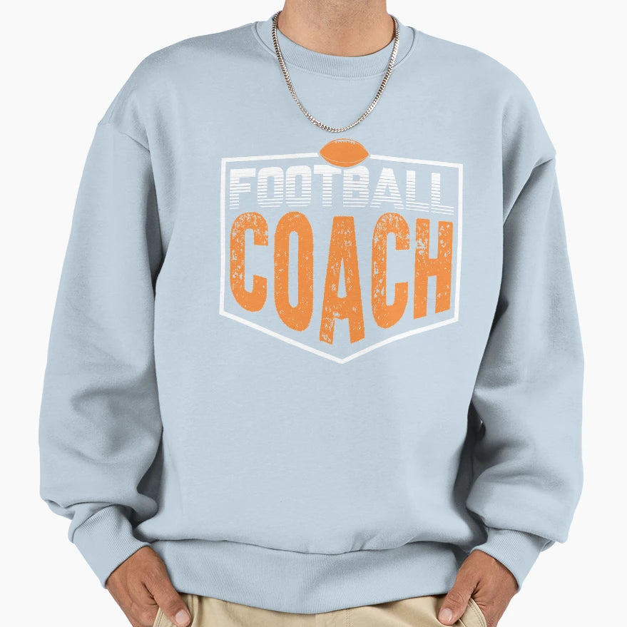 Football Coach Gift Sweatshirt - Graphic Print Unisex - T-Shirt, Sweatshirt, Hoodie