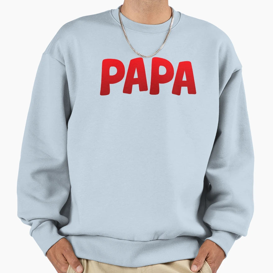 Papa Father Red Gradient Bold Sweatshirt - Trendy Graphic Men Women - T-Shirt, Sweatshirt, Hoodie