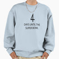 Bills 4 Days Until Super Bowl Sweatshirt - Custom Art Print for Adults - T-Shirt, Sweatshirt, Hoodie