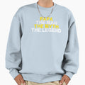 Papa Myth Legend Black 2 Sweatshirt - Aesthetic Graphic for Adults - T-Shirt, Sweatshirt, Hoodie