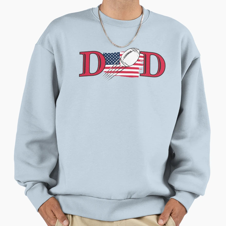 Funny Dad American Football Sweatshirt - Fun Novelty Design Men Women - T-Shirt, Sweatshirt, Hoodie