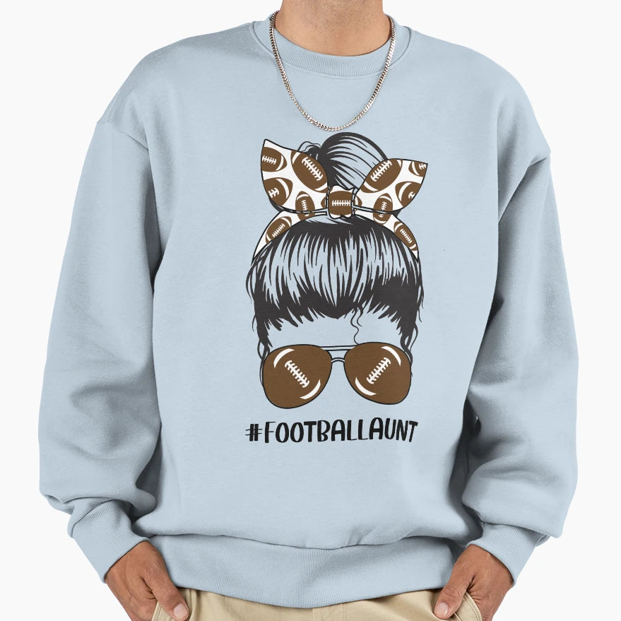 Football Aunt Messy Bun Auntie Sweatshirt - Fun Novelty Design Men Women - T-Shirt, Sweatshirt, Hoodie