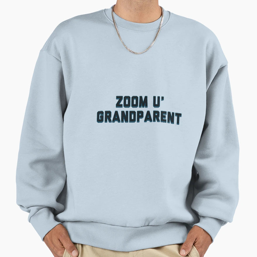 Zoom University Grandparent Sweatshirt - Fun Novelty Design Unisex - T-Shirt, Sweatshirt, Hoodie