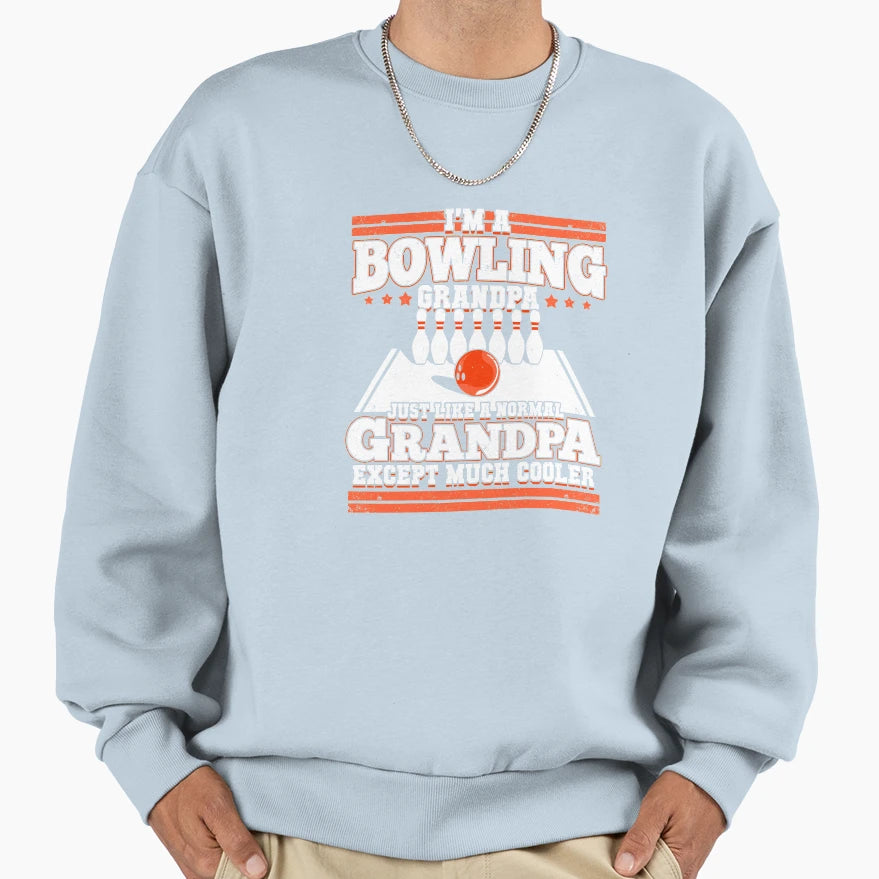 Bowling Player Grandpa Bowler Sweatshirt - Casual Everyday Wear for Adults - T-Shirt, Sweatshirt, Hoodie