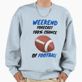 Weekend Football Sweatshirt - Minimalist Print Unisex - T-Shirt, Sweatshirt, Hoodie