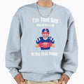 Im That Guy Sweatshirt - Custom Art Print Unisex - T-Shirt, Sweatshirt, Hoodie