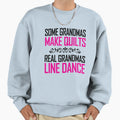 Real Grandmas Like Dance Sweatshirt - Novelty Apparel for Adults - T-Shirt, Sweatshirt, Hoodie