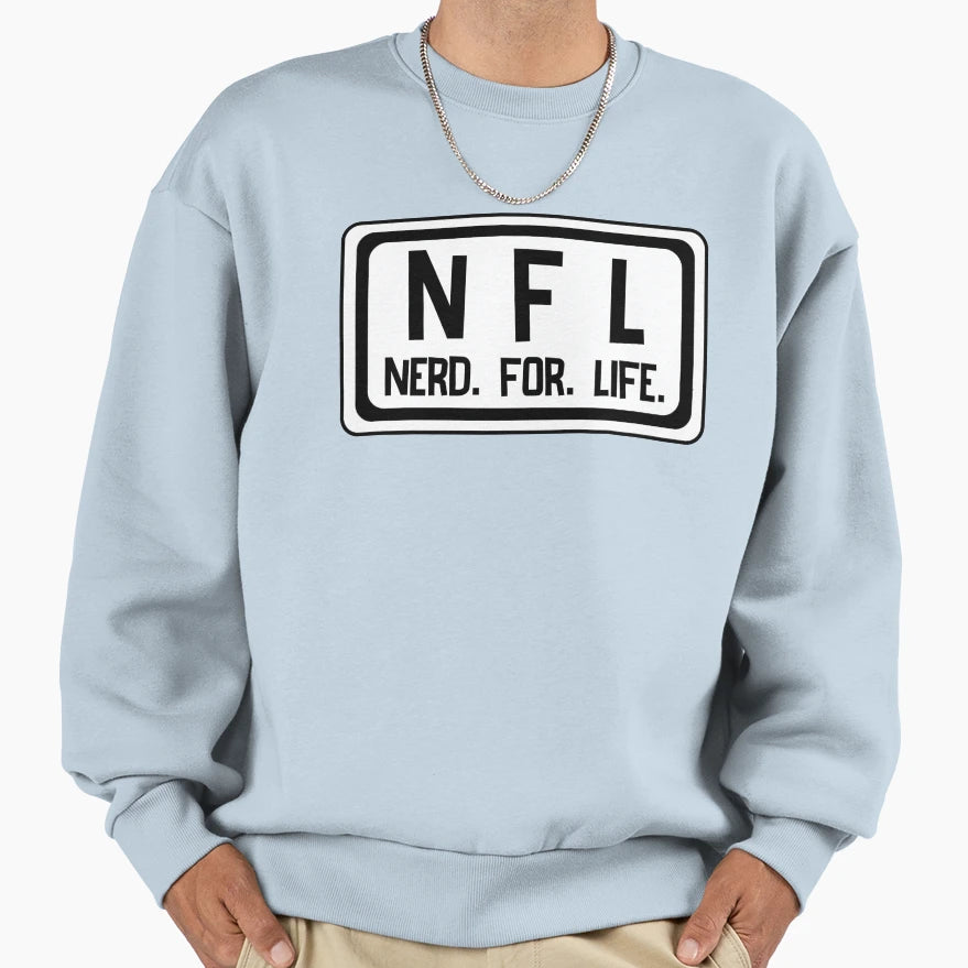 Nerd Life Wear It Proud Lol Sweatshirt - Novelty Apparel for Adults - T-Shirt, Sweatshirt, Hoodie