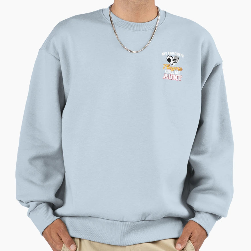 Womens My Favorite Players Call Me Sweatshirt - Novelty Apparel Men Women - T-Shirt, Sweatshirt, Hoodie