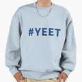 Yeet Text Sweatshirt - Minimalist Print for Adults - T-Shirt, Sweatshirt, Hoodie