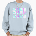 Game Over 2022 Sweatshirt - Fun Novelty Design Men Women - T-Shirt, Sweatshirt, Hoodie