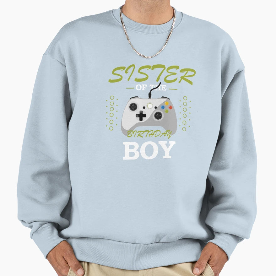 Sister Birthday Video Gamer Birthday T-Shirt - Aesthetic Graphic Unisex - T-Shirt, Sweatshirt, Hoodie