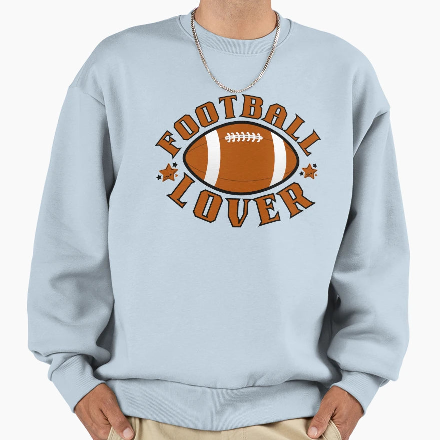 Football Lover Passion Football Sweatshirt - Graphic Print Men Women - T-Shirt, Sweatshirt, Hoodie
