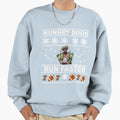 Hungry Dogs Run Faster Ugly Sweatshirt - Aesthetic Graphic Men Women - T-Shirt, Sweatshirt, Hoodie