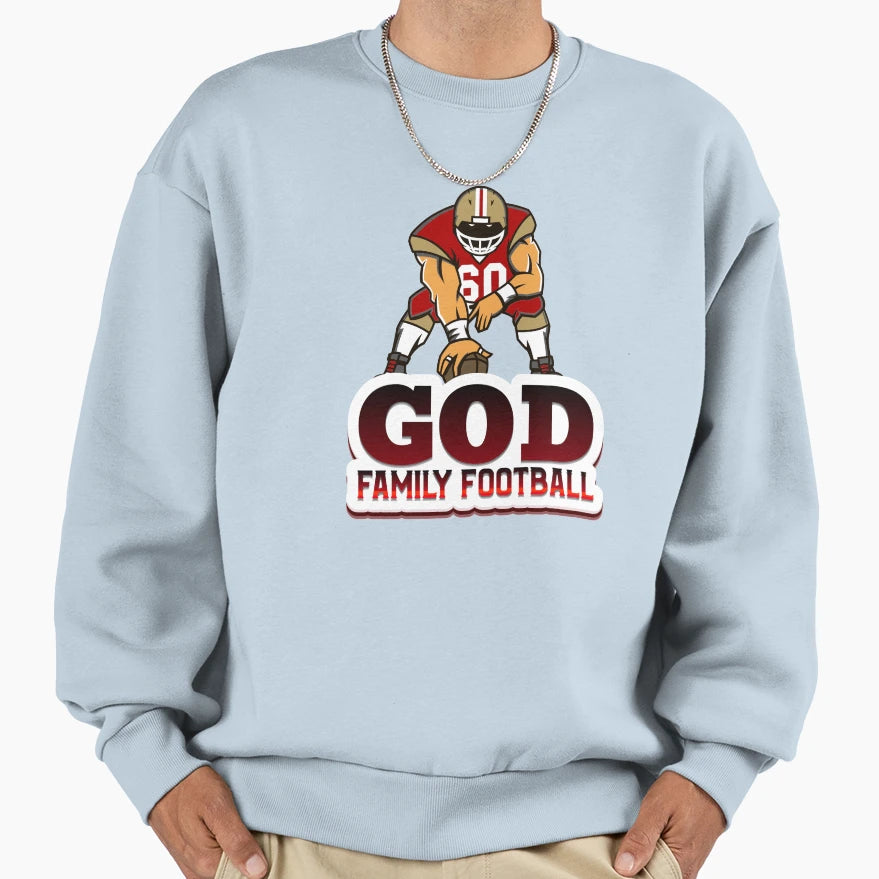 God Family Football Sweatshirt - Casual Everyday Wear for Adults - T-Shirt, Sweatshirt, Hoodie