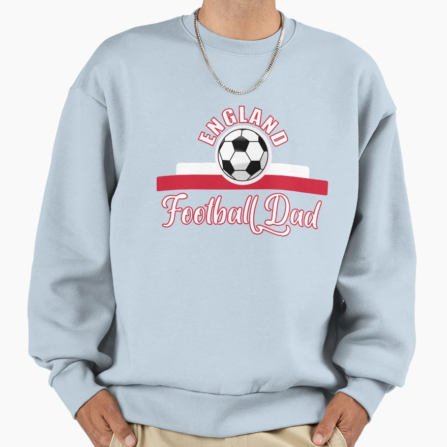 England Football Dad Fathers Day Sweatshirt - Streetwear Style Men Women - T-Shirt, Sweatshirt, Hoodie