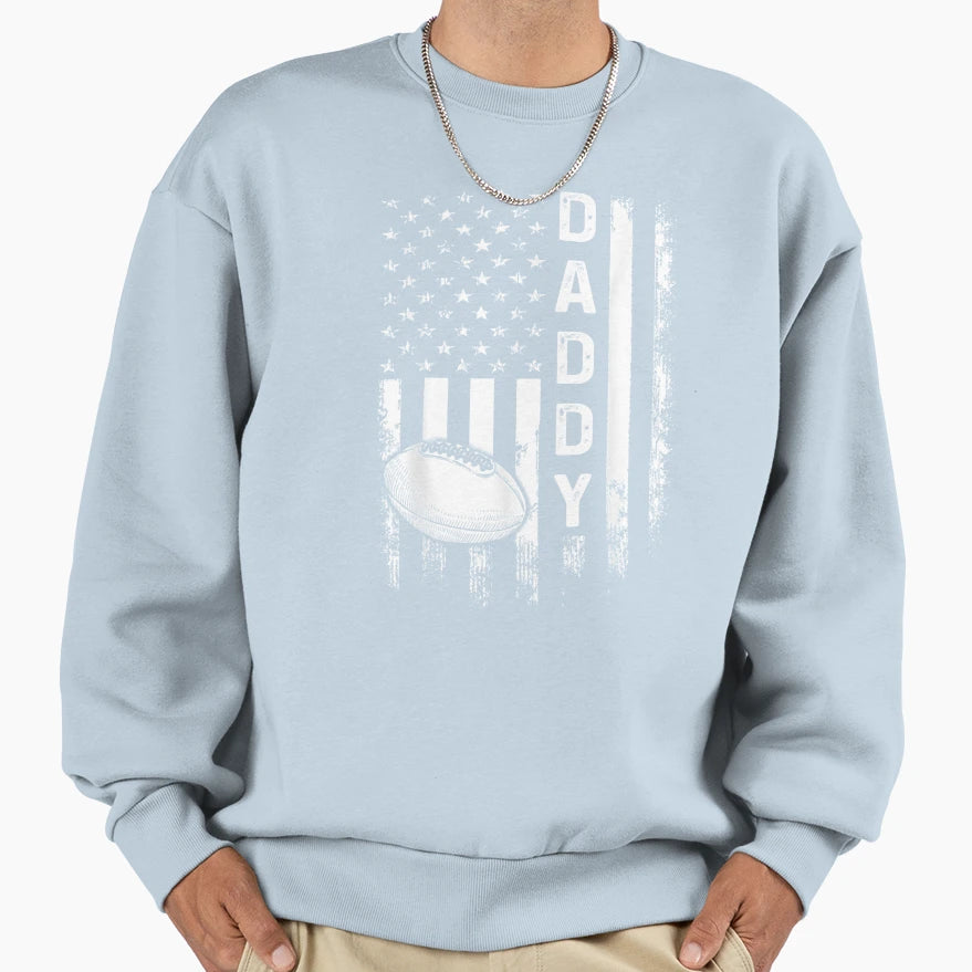 Football Daddy American Flag Sweatshirt - Novelty Apparel for Adults - T-Shirt, Sweatshirt, Hoodie