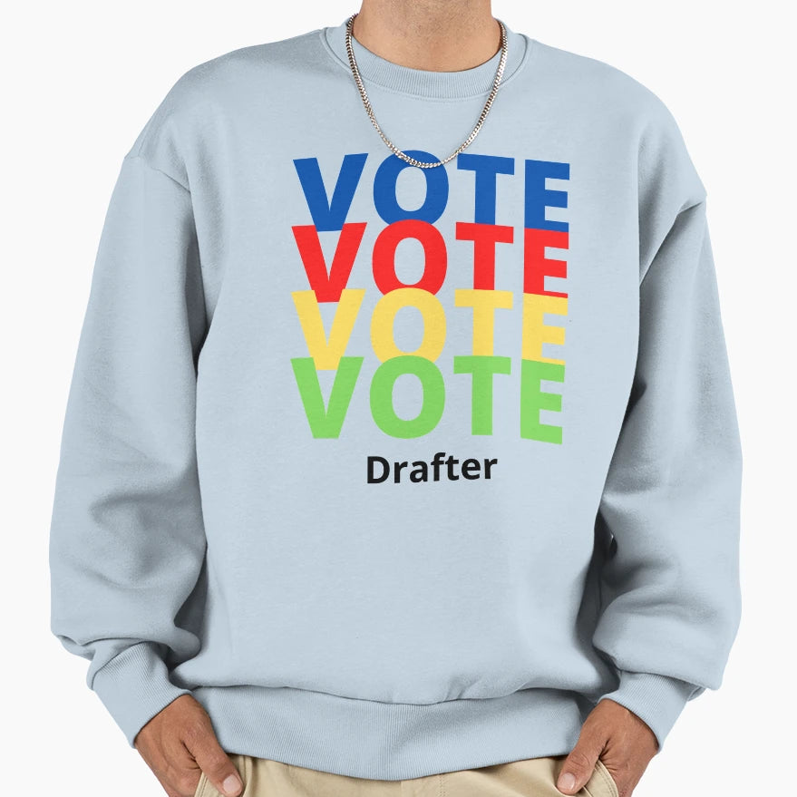 Vote Drafter Sweatshirt - Aesthetic Graphic for Adults - T-Shirt, Sweatshirt, Hoodie