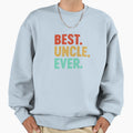 Best Uncle Ever Favourite Uncle Ever Sweatshirt - Graphic Print Unisex - T-Shirt, Sweatshirt, Hoodie