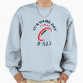 Its Game Day Yall Sweatshirt - Graphic Print Unisex - T-Shirt, Sweatshirt, Hoodie