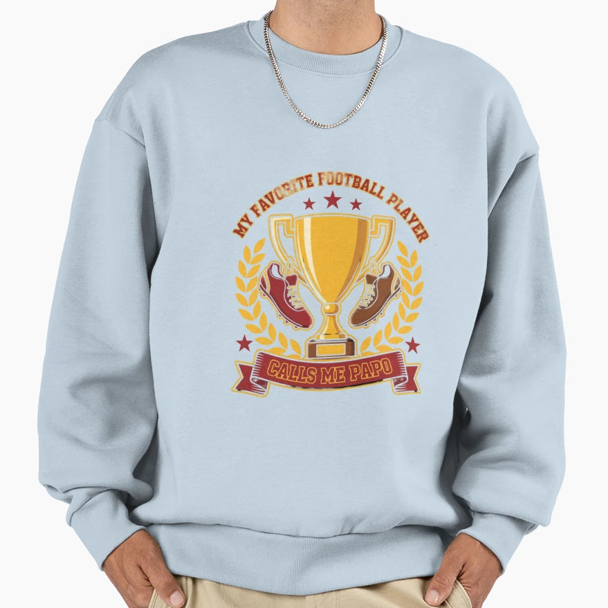 My Favorite Football Player Sweatshirt - Fun Novelty Design for Adults - T-Shirt, Sweatshirt, Hoodie
