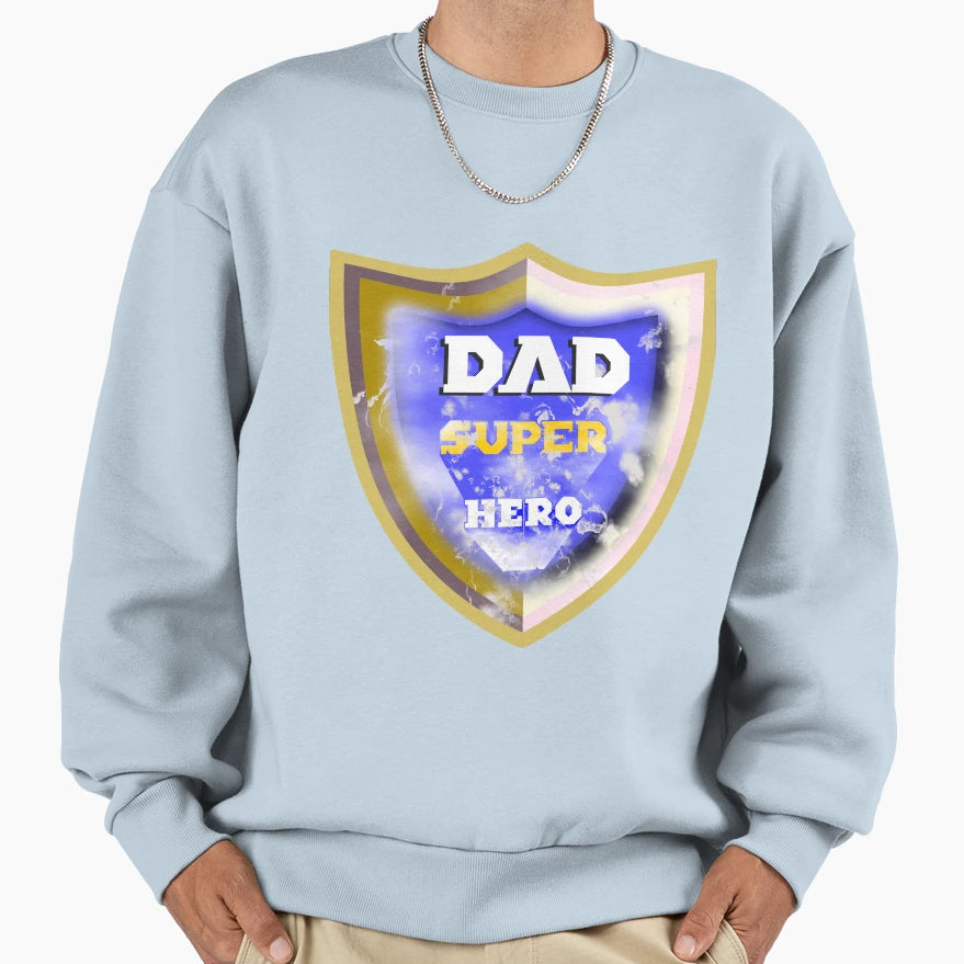 Dad Super Hero Sweatshirt - Casual Everyday Wear for Adults - T-Shirt, Sweatshirt, Hoodie