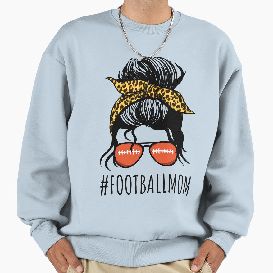 American Football Mom Leopard And Sweatshirt - Streetwear Style for Adults - T-Shirt, Sweatshirt, Hoodie