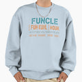 Funcle Funny Uncle Definition Sweatshirt - Novelty Apparel Men Women - T-Shirt, Sweatshirt, Hoodie