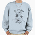 Je Peut Pas Jai Foot Sweatshirt - Trendy Graphic Unisex - T-Shirt, Sweatshirt, Hoodie