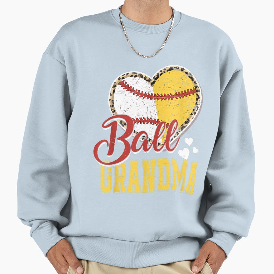 Ball Mom Baseball Softball Gran Sweatshirt - Casual Everyday Wear Men Women - T-Shirt, Sweatshirt, Hoodie