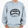 Football Girlfriend Sports Girlfriend T-Shirt - Streetwear Style for Adults - T-Shirt, Sweatshirt, Hoodie