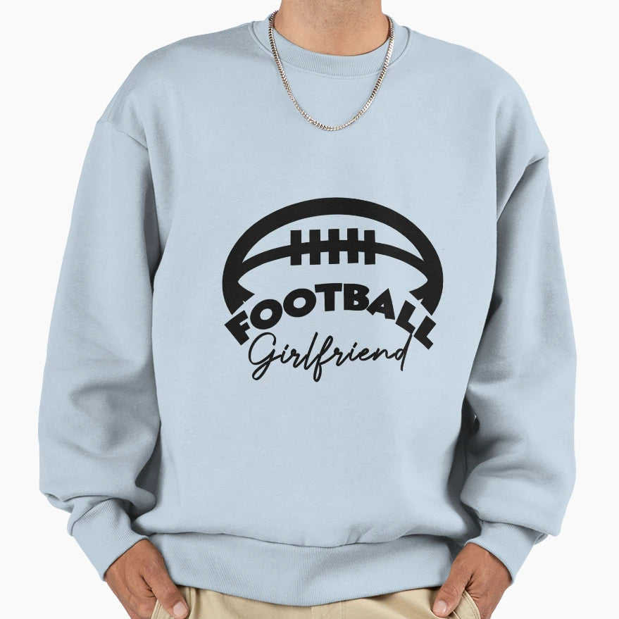 Football Girlfriend Sports Girlfriend T-Shirt - Streetwear Style for Adults - T-Shirt, Sweatshirt, Hoodie