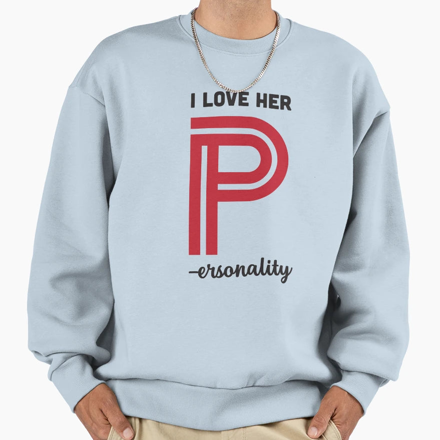 Valentines Day Couple Matching I Sweatshirt - Streetwear Style Men Women - T-Shirt, Sweatshirt, Hoodie