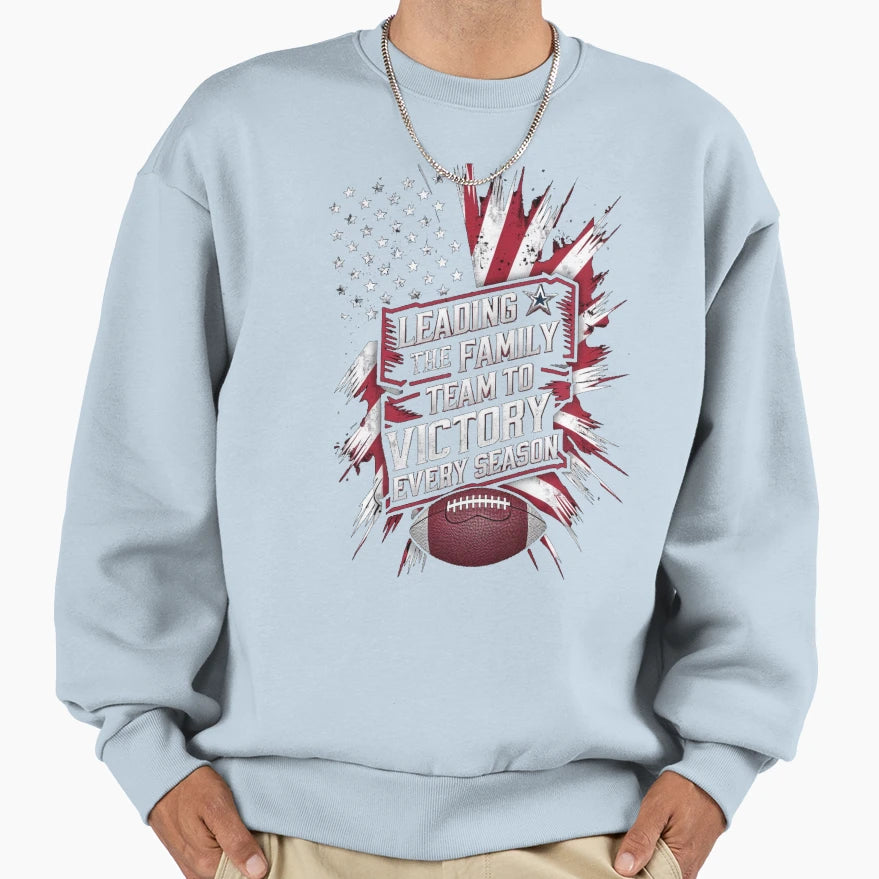 Leading Family Team To Victory Sweatshirt - Casual Everyday Wear Unisex - T-Shirt, Sweatshirt, Hoodie